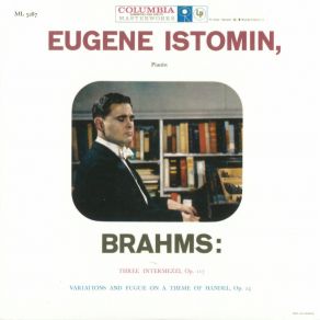 Download track Intermezzi, Op. 117 - No. 1 In E Falt Major Eugene IstominIntermezzi