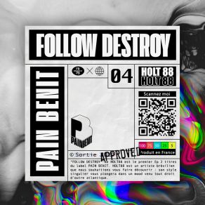 Download track Follow Destroy Holt 88