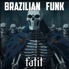 Download track BRAZILIAN FUNK Fatit