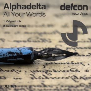 Download track All Your Words (EverLight Remix) AlphadeltaEverlight