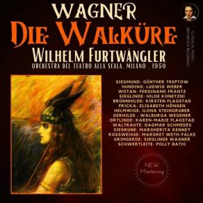 Download track Die Walküre, Act 2: Orchestervorspiel (Der Ring Des Nibelungen) (2023 Remastered, Milan 1950) Wagner, Wilhelm Furtwängler