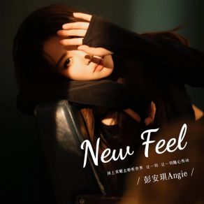 Download track New Feel (伴奏) 彭安琪Angie