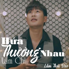 Download track Người Tình Không Đến Lâm Thái Bảo