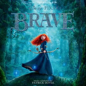 Download track Merida Rides Away Patrick Doyle