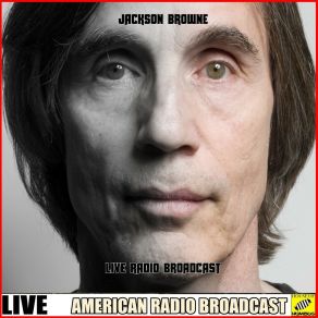 Download track Late For The Sky (Live) Jackson Browne