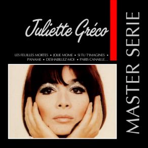 Download track Si Tu T Imagines Juliette Gréco