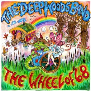 Download track The Wheel Of '68 (Dreams Of The Whether Underground) The Woods Band