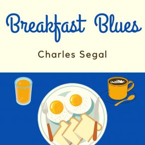 Download track Easy Over Blues Charles Segal