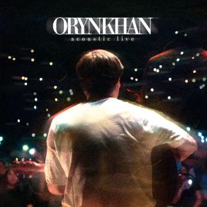 Download track Mahabbat (Live) ORYNKHAN