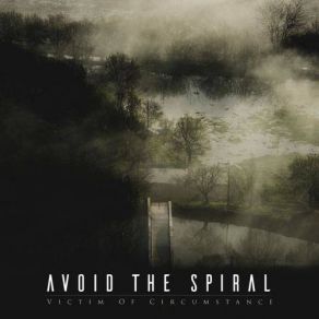 Download track Our First Last Words Avoid The Spiral