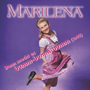 Download track Dann Macht Es Bumm-Bumm-Bumm (Radio Edit) Marilena