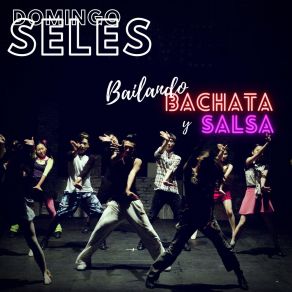 Download track Bachata Together Domingo Seles