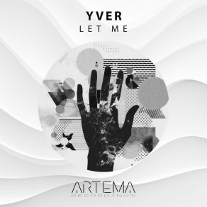 Download track Let Me YVER