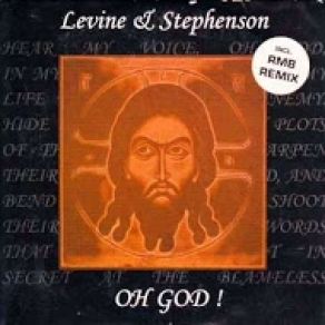 Download track Oh God! (Salvation Remix) Stephenson, Levine