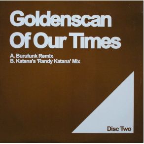 Download track Of Our Times (Original Mix) Goldenscan