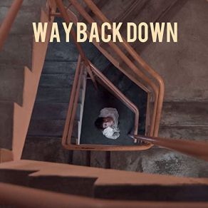 Download track Way Back Down Patrick James