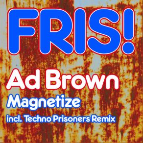 Download track Magnetize Ad Brown