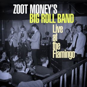 Download track I Got You (I Feel Good) (Live) Zoot Money'S Big Roll Band