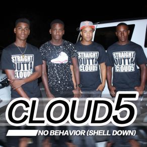 Download track No Behavior (Good Fella X Road Mix) Cloud 5