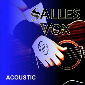 Download track Let´s Take A Break (Acoustic) SALLES VOX