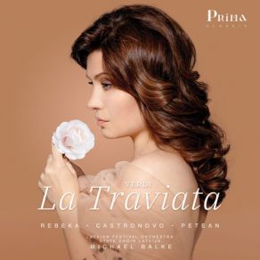 Download track La Traviata Act 2 “Un Dì, Quando Le Veneri” Marina Rebeka, State Choir ''Latvija'', Charles Castronovo, George Petean, Michael Balke, Latvian Festival Orchestra