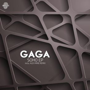 Download track Soho (Original Mix) Gaga