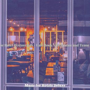 Download track Sunny Moods For Classy Hotels Music For Hotels Deluxe