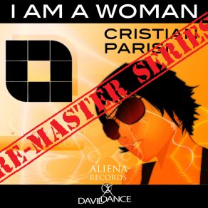 Download track I Am A Woman Remastered (Original Mix) Cristian Parisi