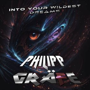 Download track Into Your Wildest Dreams Philipp Gräfe