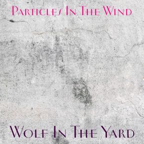 Download track Foto De Familia Wolf In The Yard