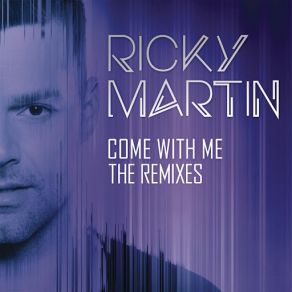 Download track Come With Me (7th Heaven Spanglish Remix - Radio Version) Ricky Martin