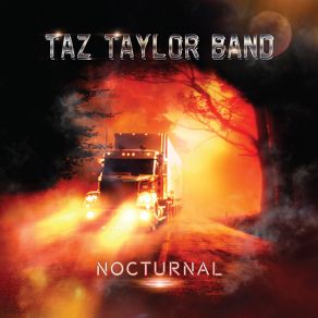 Download track The Accidental Tourist Taz Taylor Band