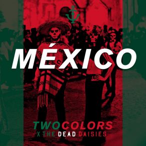 Download track México (Extended Remix) The Dead Daisies