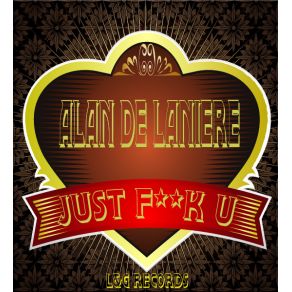 Download track Hey Listen (Bonus) Alan De Laniere