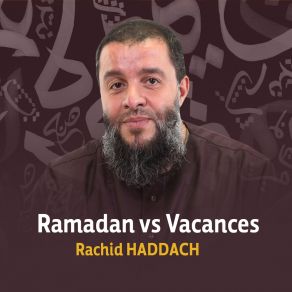 Download track Ramadan Vs. Vacances, Pt. 1 Rachid Haddach