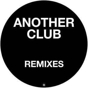 Download track Another Club (Charlotte De Witte Remix) Radio SlaveCharlotte De Witte