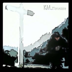 Download track Monastére Second Cycle KM