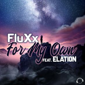 Download track For My Own (Extended Mix) Elation