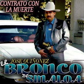 Download track Corrido De Pepito Jose Quiñonez El Bronco De Sinaloa