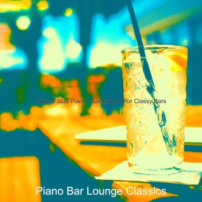 Download track Piano Jazz Soundtrack For Hotel Bars Bar Lounge Classics