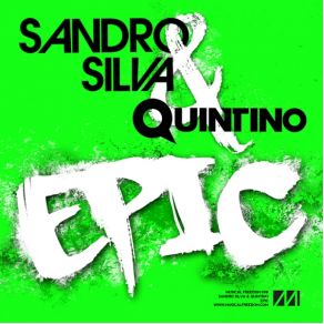 Download track Epic Quintino, Sandro Silva