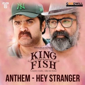 Download track King Fish Anthem - Hey Stranger (From 