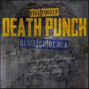 Download track Blue On Black (Outlaws Remix) Five Finger Death Punch