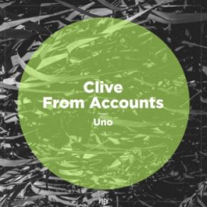 Download track Uno Clive From Accounts