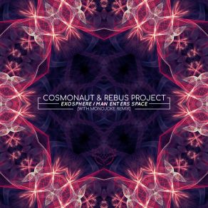 Download track Exosphere (Original Mix) Rebus Project, Cosmonaut