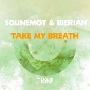 Download track Take My Breath (Intro Vocal Mix) Iberian, SounEmot