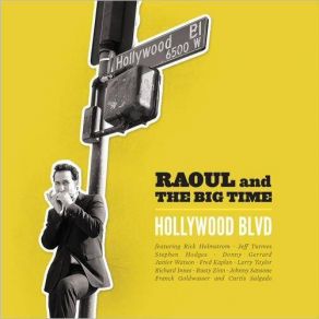 Download track Hollywood Blvd Raoul, Big TimeJunior Watson, Fred Kaplan