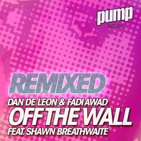 Download track Off The Wall (Fadi Awad Beach Party Radio Edit) Shawn Breathwaite