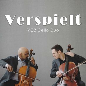 Download track III. Finale. Presto VC2 Cello Duo