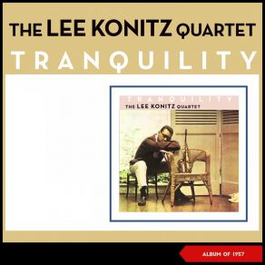 Download track People Will Say We're In Love Lee Konitz